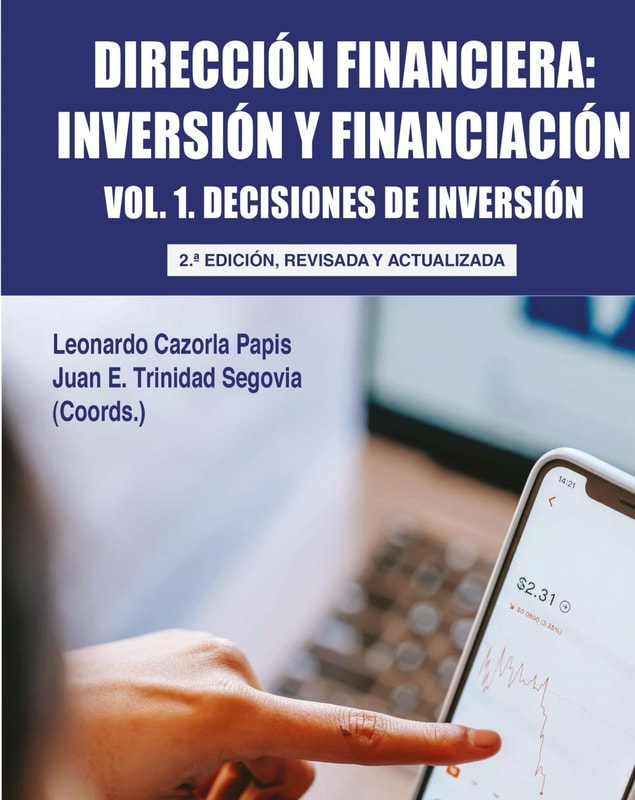 Dirección financiera: inversión y financiación, Volumen 1; Segunda edición