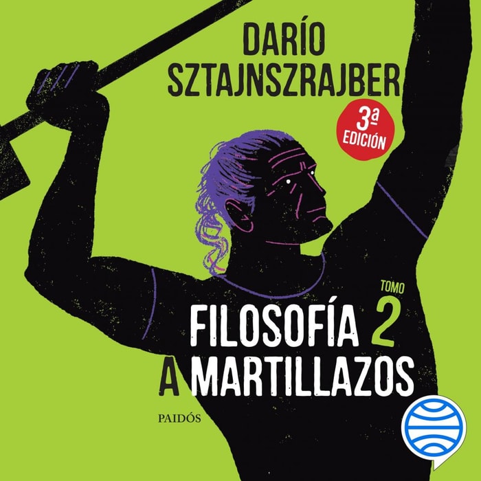 Filosofía a martillazos. Tomo 2