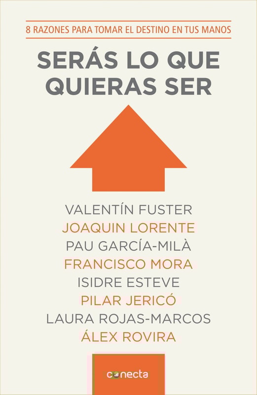 Serás lo que quieras ser