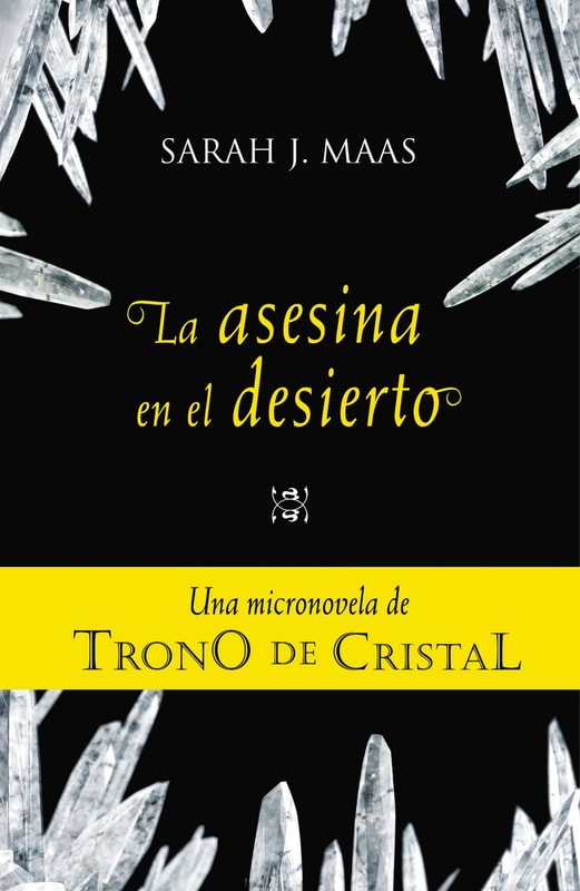 La asesina en el desierto (Una micronovela de Trono de Cristal 2)