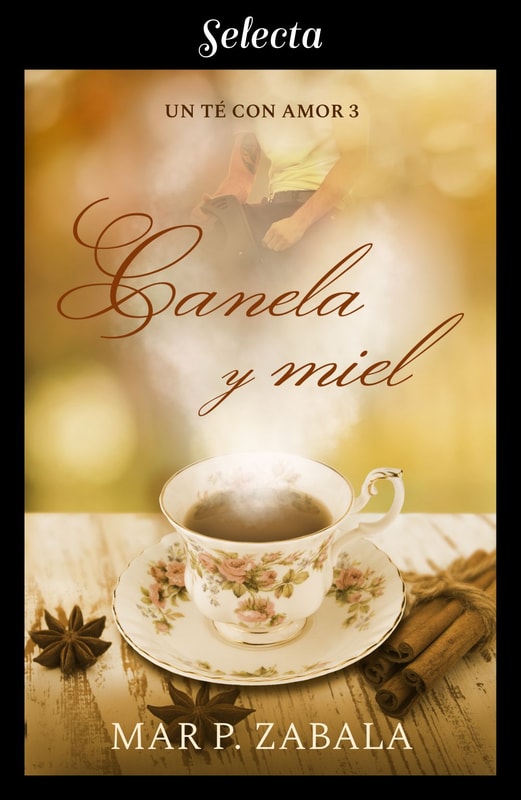 Canela y miel (Un té con amor 3)