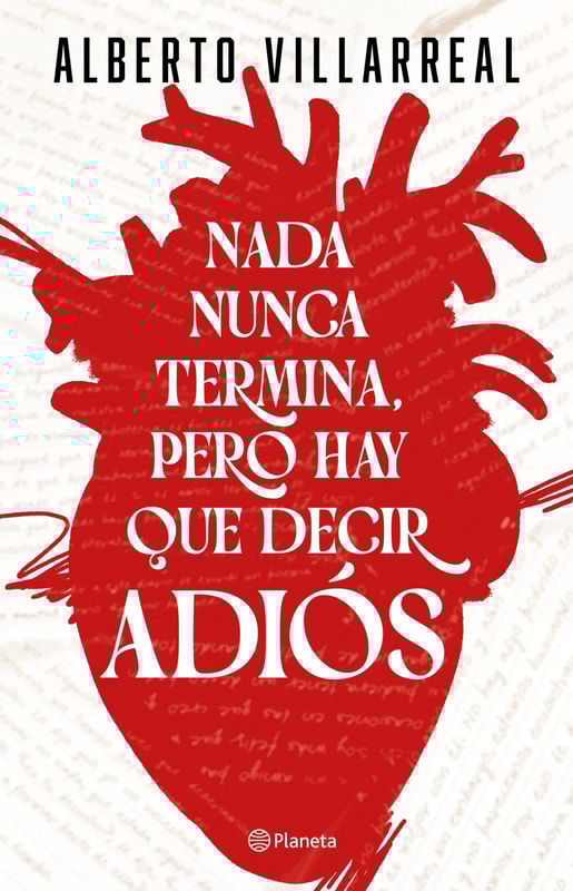 Nada nunca termina, pero hay que decir adiós
