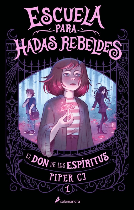 El don de los espíritus (Escuela para hadas rebeldes 1)