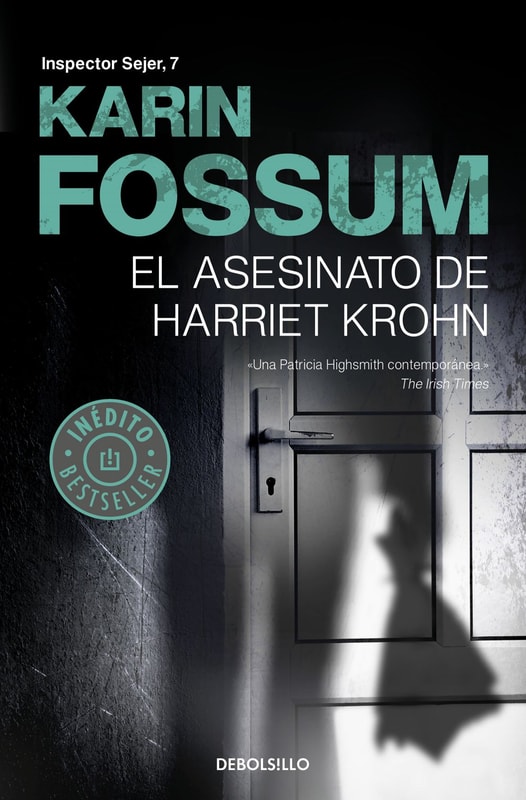 El asesinato de Harriet Krohn (Inspector Sejer 7)