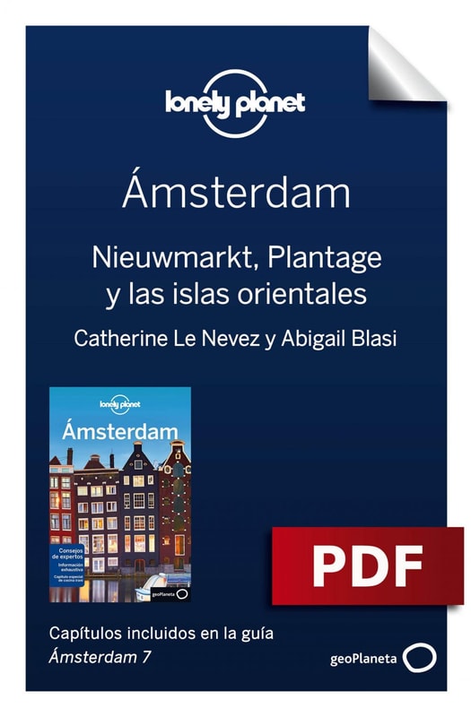 Ámsterdam 7_3. Nieuwmarkt, Plantage y las islas orientales