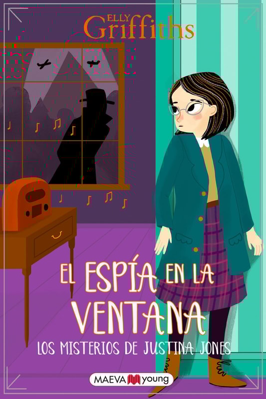 Los misterios de Justina Jones 4: El espía en la ventana