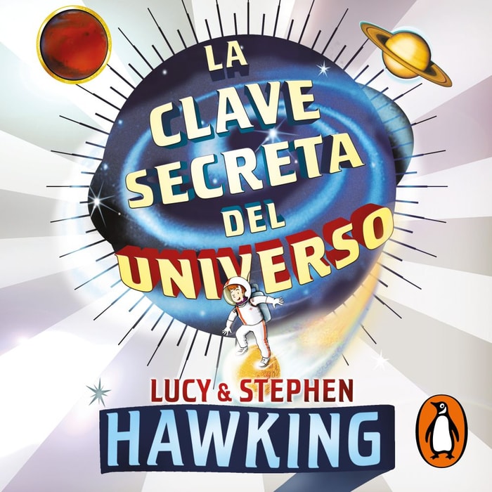 La clave secreta del universo (La clave secreta del universo 1)