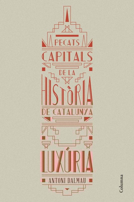 Pecats capitals de la història de Catalunya. Luxúria