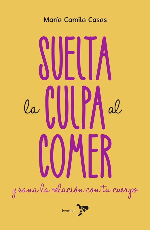 Suelta la culpa al comer y sana la relación con tu cuerpo