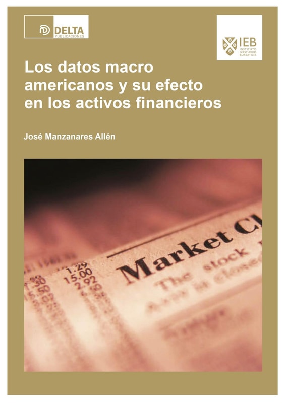 Los datos macroamericanos y su efecto en los activos financieros