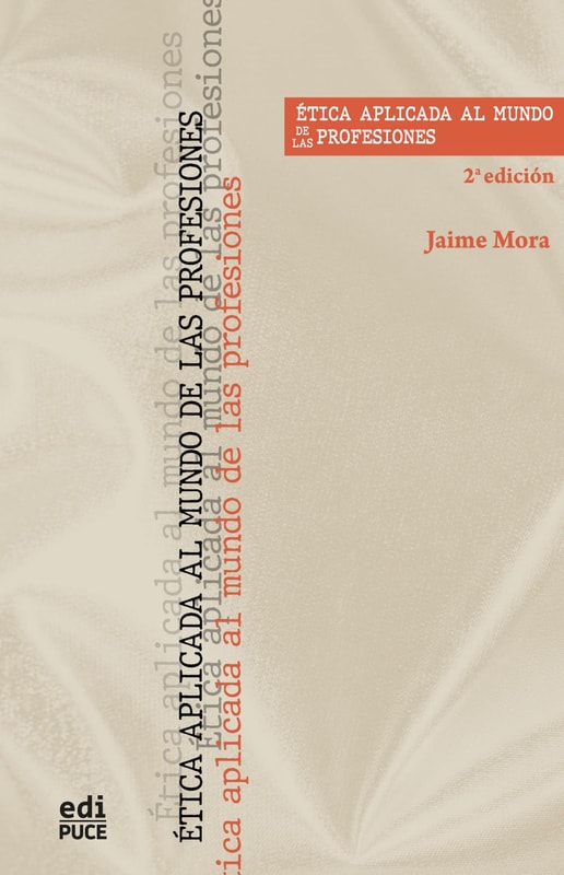 Ética aplicada al mundo de las profesiones