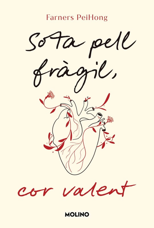 Sota pell fràgil, cor valent