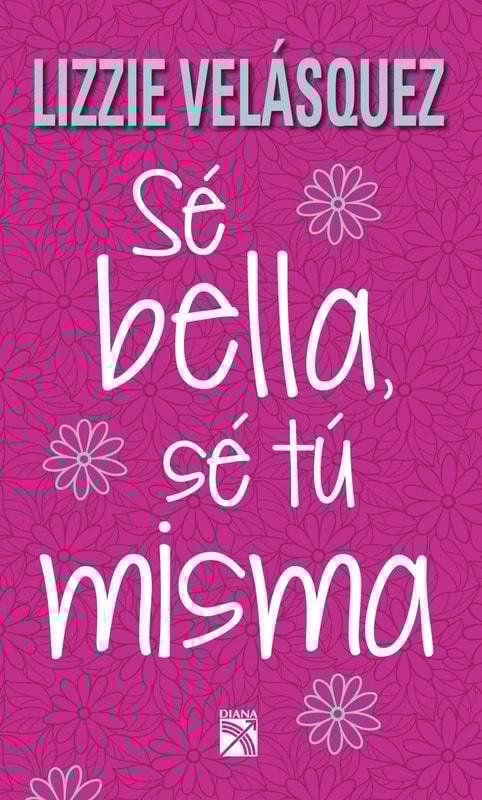 Sé bella, sé tú misma