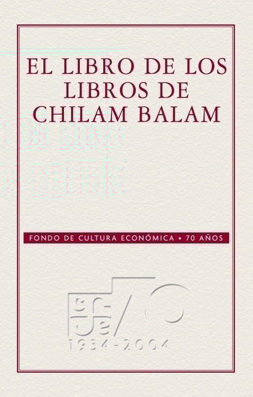 El libro de los Libros de Chilam Balam