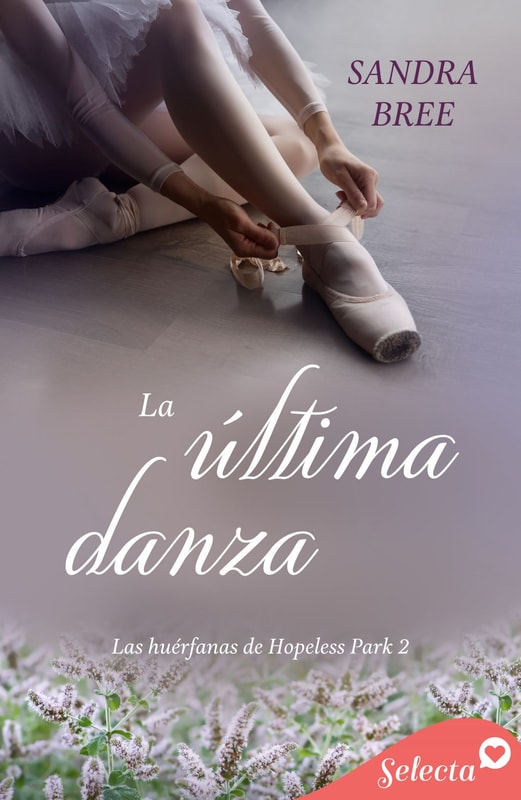 La última danza (Las huérfanas de Hopeless Park 2)