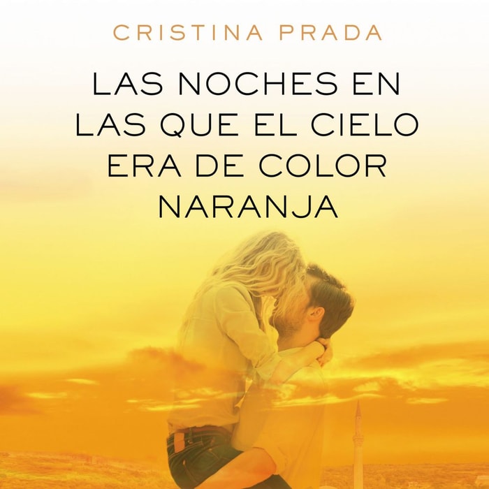 Las noches en las que el cielo era de color naranja