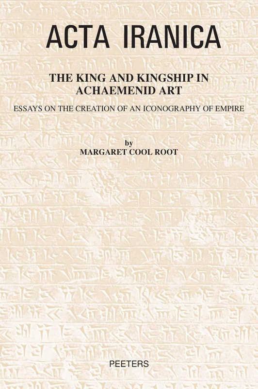 The King and Kingship in Achaemenid Art