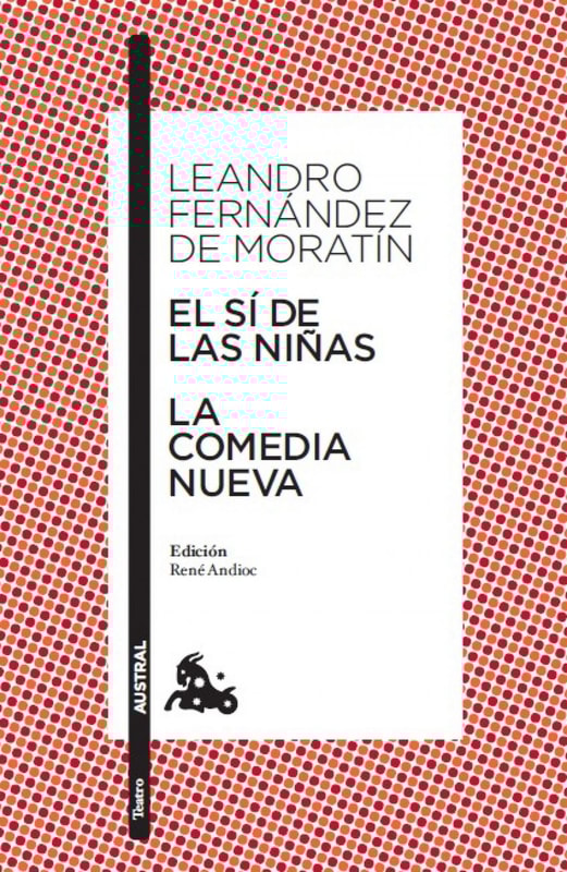 El sí de las niñas / La comedia nueva
