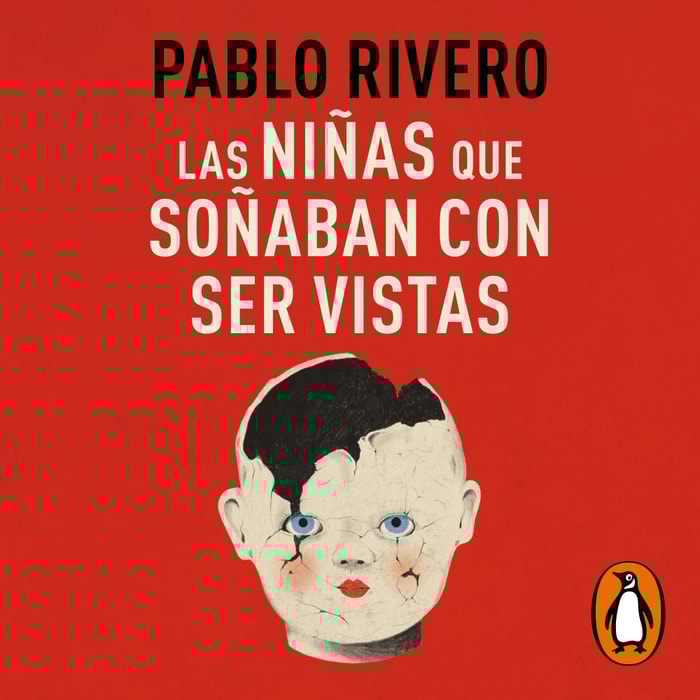 Las niñas que soñaban con ser vistas