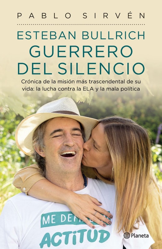 Estéban Bullrich. Guerrero del silencio