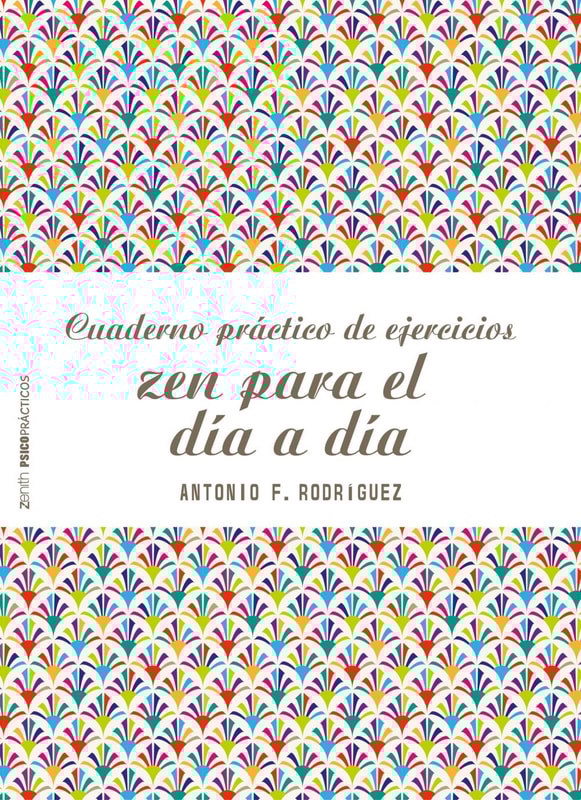 Cuaderno práctico de ejercicios zen para el día a día