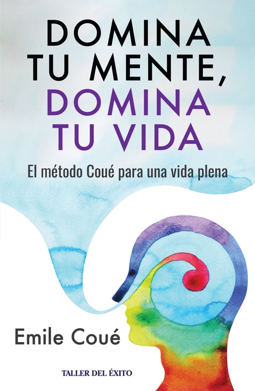 Domina tu mente, domina tu vida