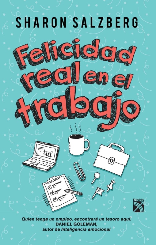 Felicidad real en el trabajo