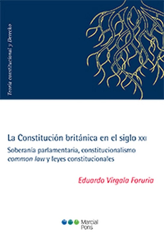 La Constitución británica en el siglo XXI