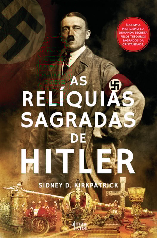 As Relíquias Sagradas de Hitler