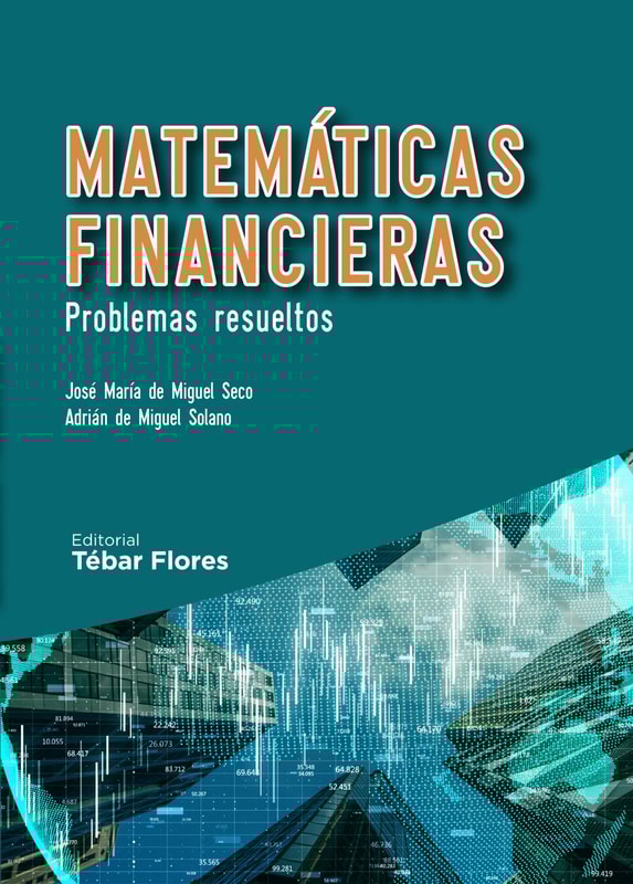 Matemáticas financieras. Problemas resueltos