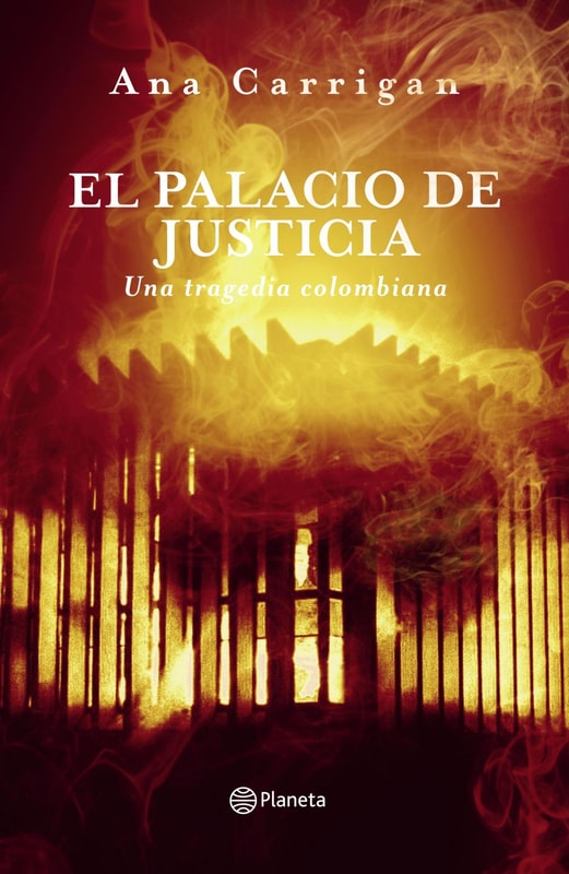 El palacio de Justicia, una tragedia colombiana