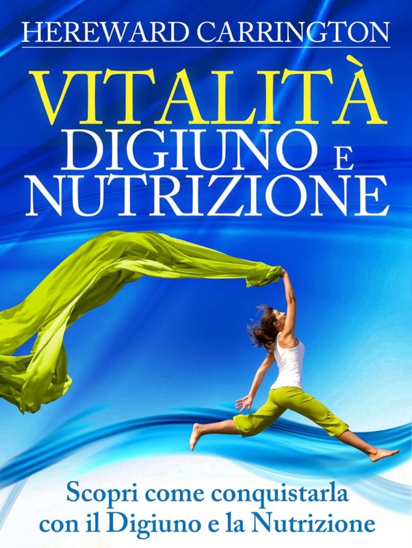Vitalità, Digiuno e Nutrizione
