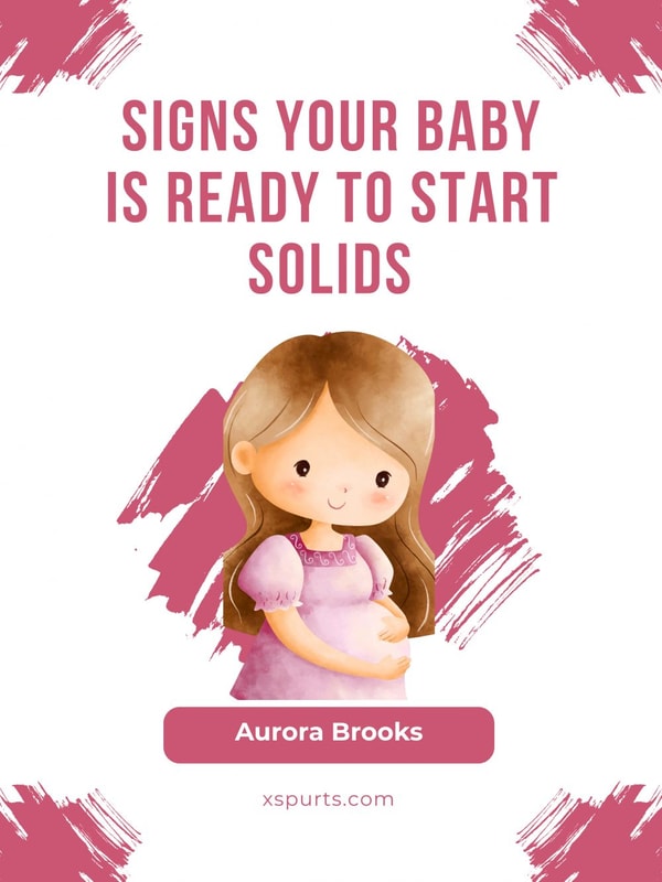 Signs Your Baby is Ready to Start Solids
