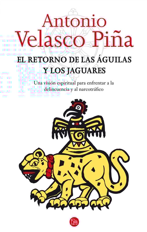 El retorno de las águilas y los jaguares