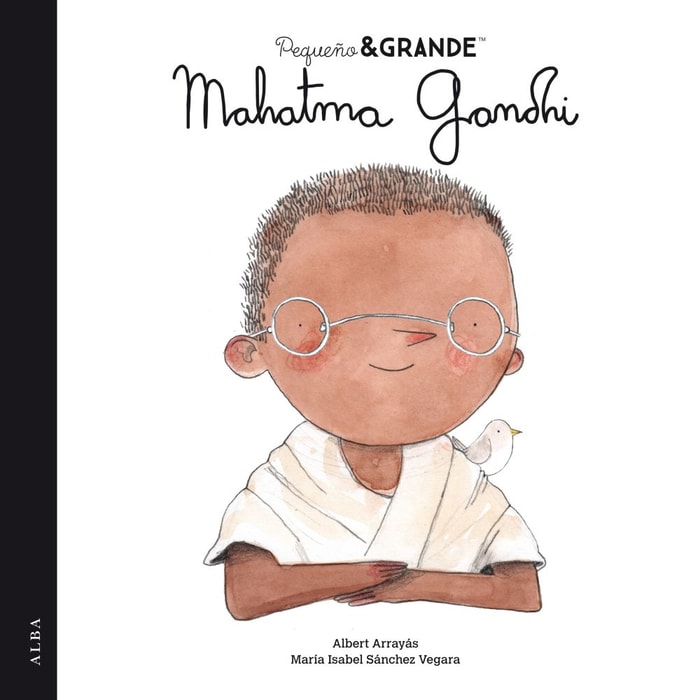 Pequeño&Grande Mahatma Gandhi