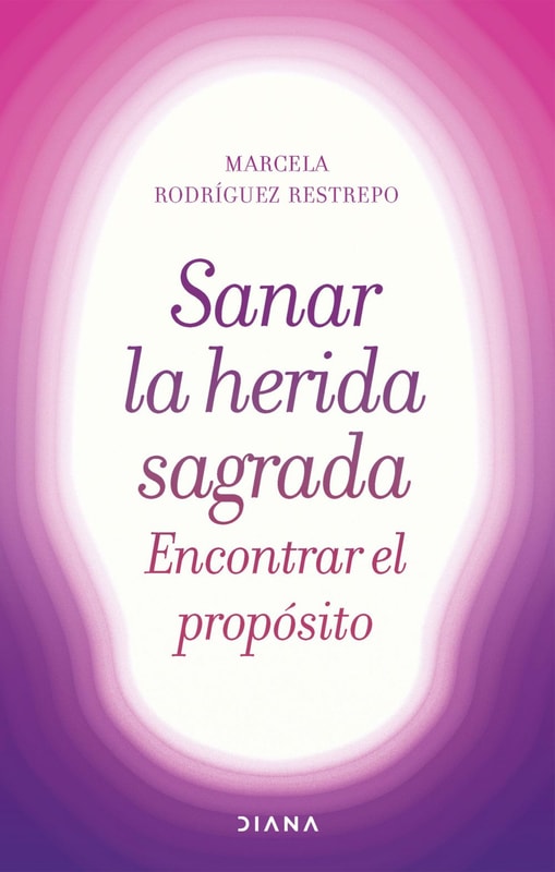 Sanar la herida sagrada, encontrar el propósito