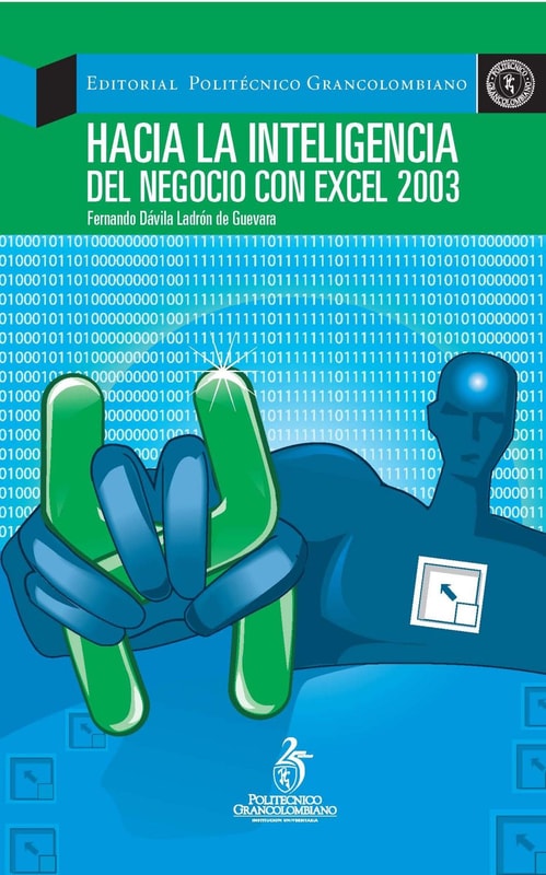 Hacia la inteligencia del negocio con Excel 2003