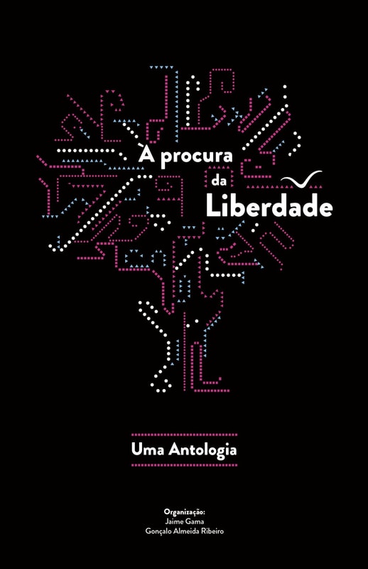 À Procura da Liberdade. Uma Antologia