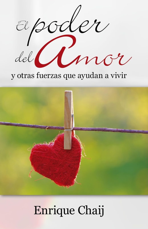 El poder del amor y otras fuerzas que ayudan a vivir
