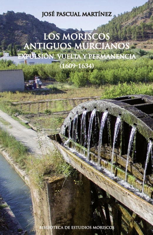 Los moriscos antiguos murcianos