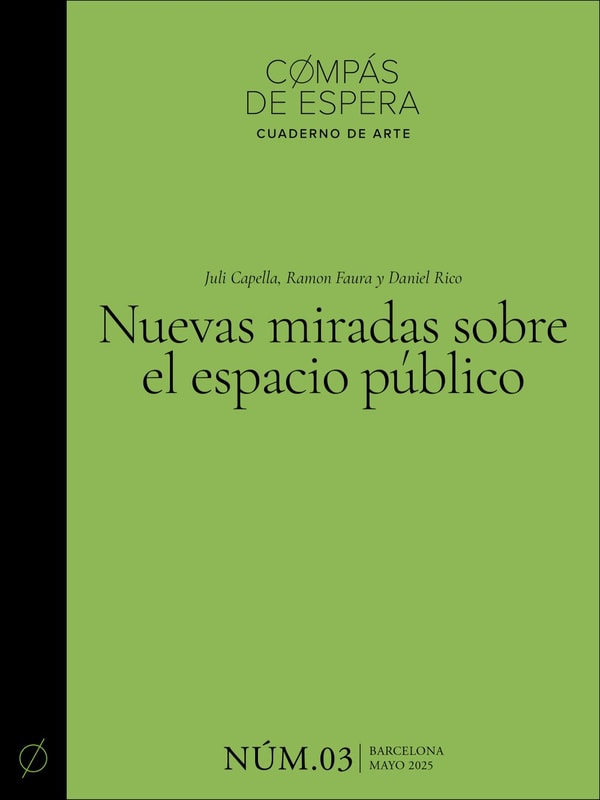 Nuevas miradas sobre el espacio público (Cuaderno núm. 3) (Edición bilingüe en castellano y catalán)