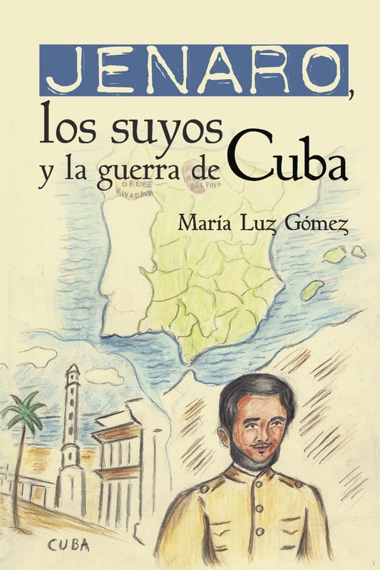 Jenaro, los suyos y la guerra de Cuba