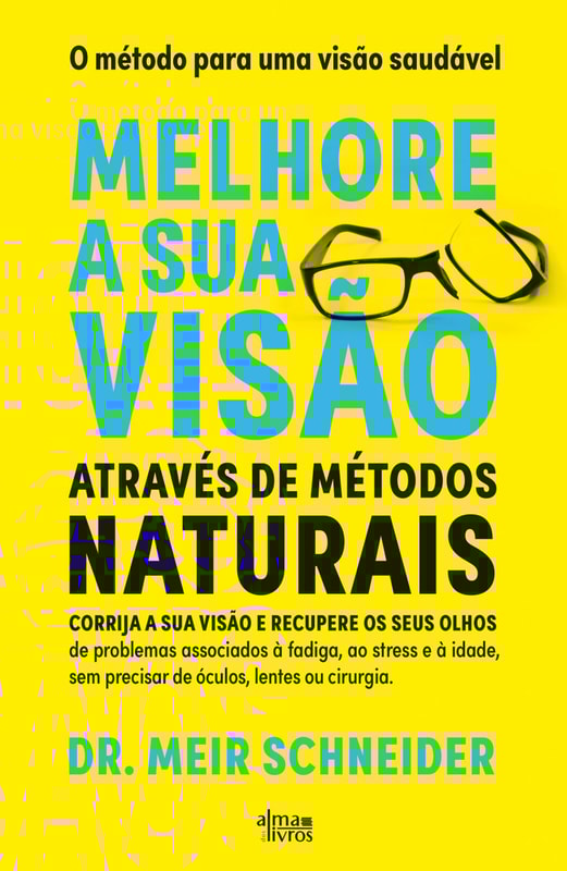 Melhore a sua Visão Através de Métodos Naturais