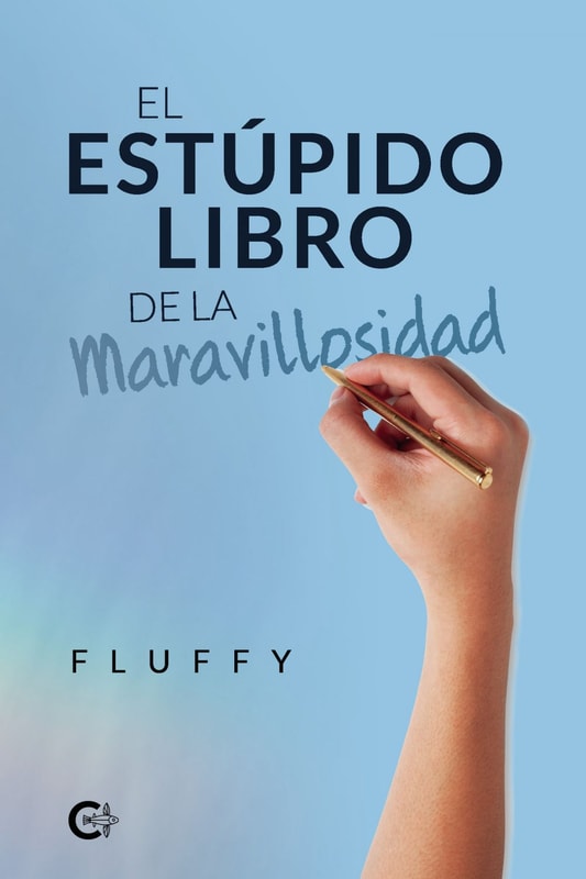 El Estúpido Libro de la Maravillosidad