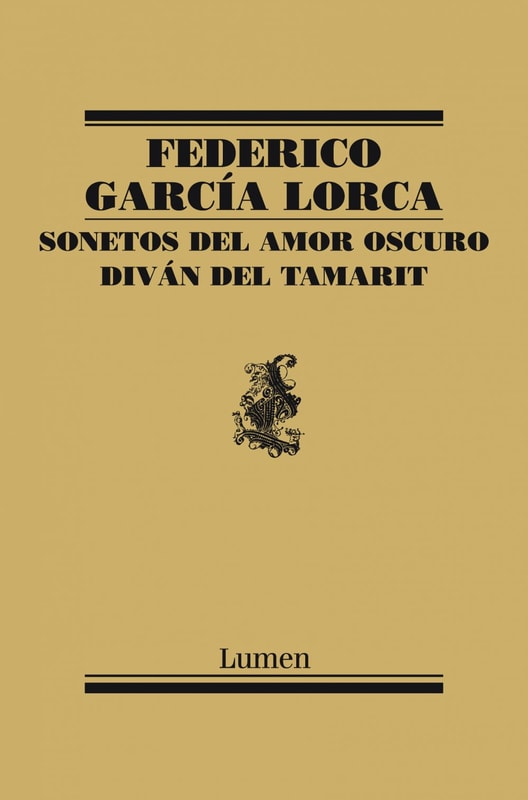 Sonetos del amor oscuro y Diván del Tamarit
