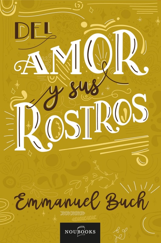 Del amor y sus rostros