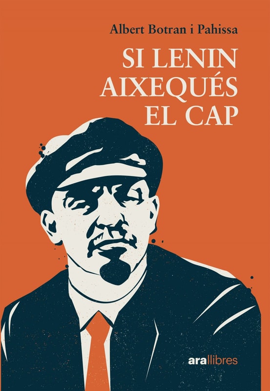 Si Lenin aixequés el cap