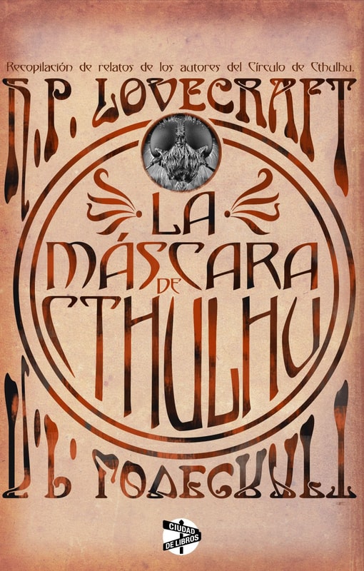 La máscara de Cthulhu