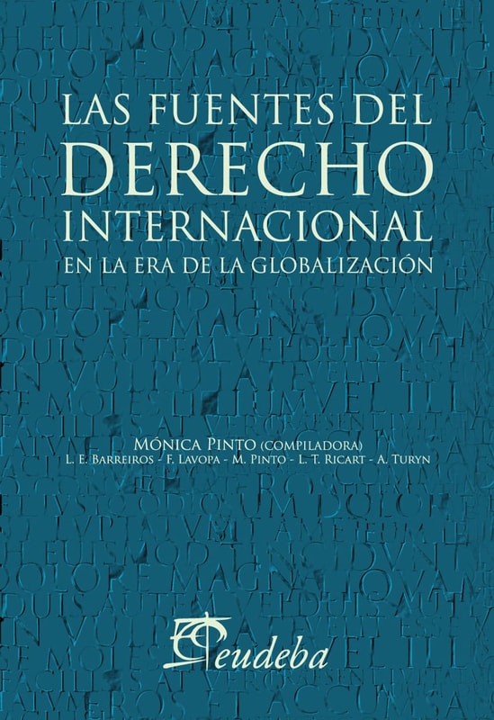 Las fuentes del derecho internacional en la era de la globalización