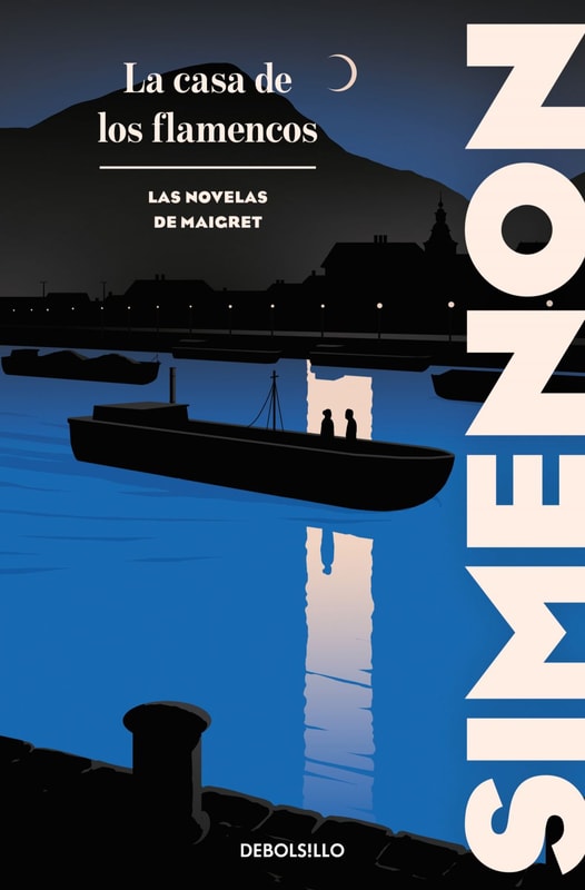 La casa de los flamencos (Las novelas de Maigret)